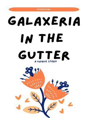 cover image of Galaxeria in the Gutter